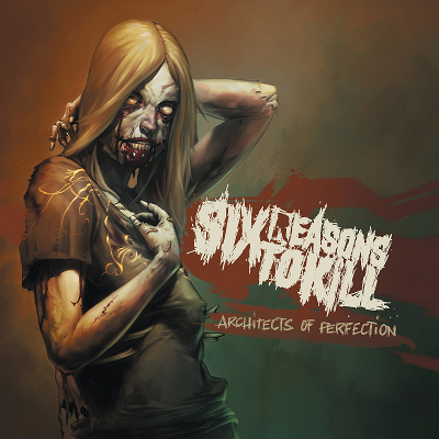 SixReasonsToKill_ArchitectsOfPerfection_Cover